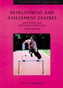 Cover: Development and Assessment Centres - Chartered Institute of Personnel & Development