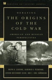 Enlarge image Cover: Debating the Origins of the Cold War - Rowman & Littlefield Publishers