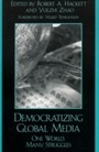 Cover: Democratizing Global Media - Rowman & Littlefield Publishers