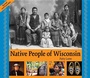 Cover: Native People of Wisconsin, Revised Edition - Wisconsin Historical Society Press