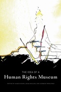 Cover: The Idea of a Human Rights Museum - University of Manitoba Press