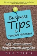 Cover: Business Tips for Personal Historians - Personal History Press
