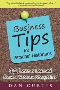 Enlarge image Cover: Business Tips for Personal Historians - Personal History Press