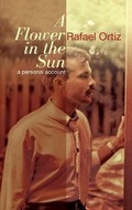 Cover: A Flower In the Sun - Intervale Press