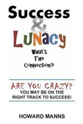 Cover: SUCCESS & LUNACY- What's the Connection? - Professional Healthcare Development