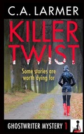 Cover: Killer Twist - Larmer Media