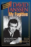 Cover: David Janssen - My Fugitive - Blue Line Publishing House, Incorporated