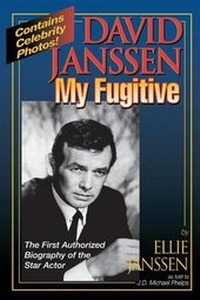 Enlarge image Cover: David Janssen - My Fugitive - Blue Line Publishing House, Incorporated