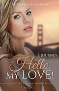 Cover: Hello, My Love! - Sojourner Books