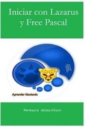 Cover: Iniciar con Lazarus y Free Pascal - Mka Publishing