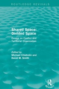 Cover: Shared Space: Divided Space - Routledge