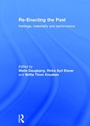 Cover: Re-Enacting the Past - Routledge