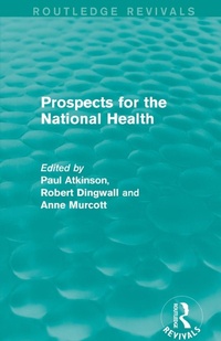 Enlarge image Cover: Prospects for the National Health - Routledge