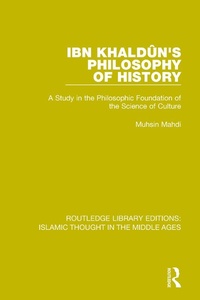 Abbildung von: Ibn Khaldun's Philosophy of History - Routledge
