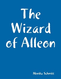 Enlarge image Cover: "The Wizard of Alleon" - Lulu.com