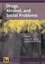 Cover: Drugs, Alcohol, and Social Problems - Rowman & Littlefield Publishers