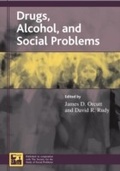Cover: Drugs, Alcohol, and Social Problems - Rowman & Littlefield Publishers