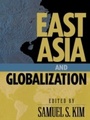 Cover: East Asia and Globalization - Rowman & Littlefield Publishers