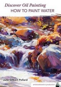 Abbildung von: Discover Oil Painting - How to Paint Water - North Light Books