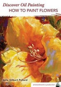 Abbildung von: Discover Oil Painting - How to Paint Flowers - North Light Books