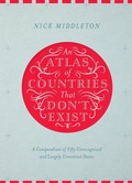 Cover: An Atlas of Countries That Don't Exist - Macmillan