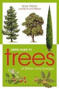 Cover: Green Guide to Trees Of Britain And Europe - Bloomsbury Natural History