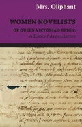 Cover: Women Novelists of Queen Victoria's Reign : A Book of Appreciation - Read Books Ltd.