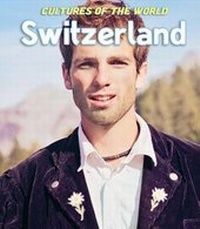 Enlarge image Cover: Switzerland - Cavendish Square Publishing