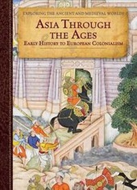 Enlarge image Cover: Asia Through the Ages - Cavendish Square Publishing