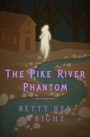 Cover: The Pike River Phantom - Holiday House
