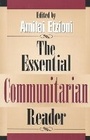 Cover: The Essential Communitarian Reader - Rowman & Littlefield Publishers