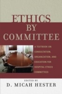 Enlarge image Cover: Ethics by Committee - Rowman & Littlefield Publishers