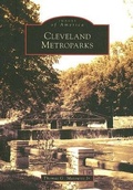 Cover: Cleveland Metroparks - Arcadia Publishing (SC)