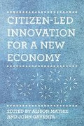 Cover: Citizen-Led Innovation for a New Economy - Fernwood Publishing Co Ltd