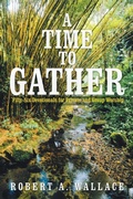 Cover: A Time to Gather - Xlibris