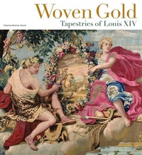 Abbildung von: Woven Gold - Tapestries of Louis XIV - Getty Publications
