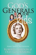 Cover: God's Generals for Kids, Volume 9 - Bridge-Logos Publishing