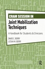 Cover: Cram Session in Joint Mobilization Techniques - SLACK Incorporated