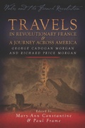 Cover: Travels in Revolutionary France and a Journey Across America - University of Wales Press