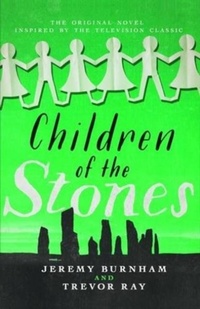 Enlarge image Cover: Children of the Stones - Fantom Films Limited