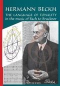 Cover: The Language of Tonality in the Music of Bach to Bruckner - Anastasi Ltd