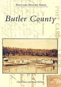Enlarge image Cover: Butler County - Arcadia Publishing (SC)