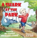 Cover: A Shark at the Park - Mike Kalmbach