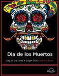 Cover: Dia De Los Muertos - BLUE STAR COLORING