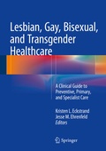 Cover: Lesbian, Gay, Bisexual, and Transgender Healthcare - Springer