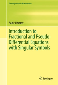 Abbildung von: Introduction to Fractional and Pseudo-Differential Equations with Singular Symbols - Springer