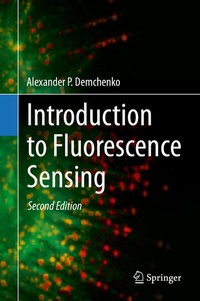 Enlarge image Cover: Introduction to Fluorescence Sensing - Springer