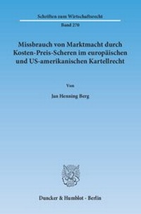 Abbildung von: Missbrauch von Marktmacht durch Kosten-Preis-Scheren im europäischen und US-amerikanischen Kartellrecht - fibre