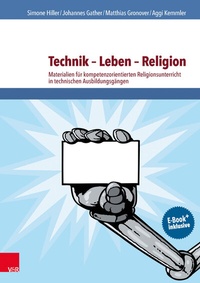 Abbildung von: Technik - Leben - Religion - Vandenhoeck & Ruprecht