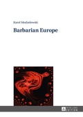 Cover: Barbarian Europe - Peter Lang Verlag